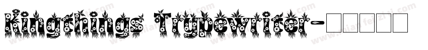 Kingthings Trypewriter字体转换